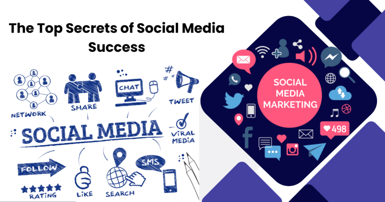 The Top Secrets of Social Media Success