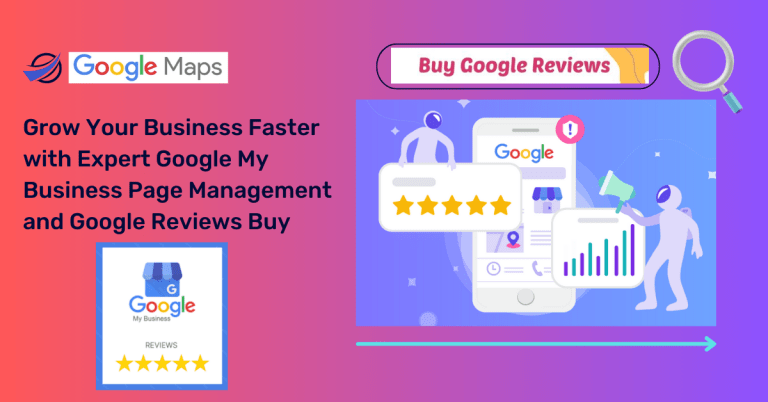 How to Manage Google My Business and Boost with Reviews