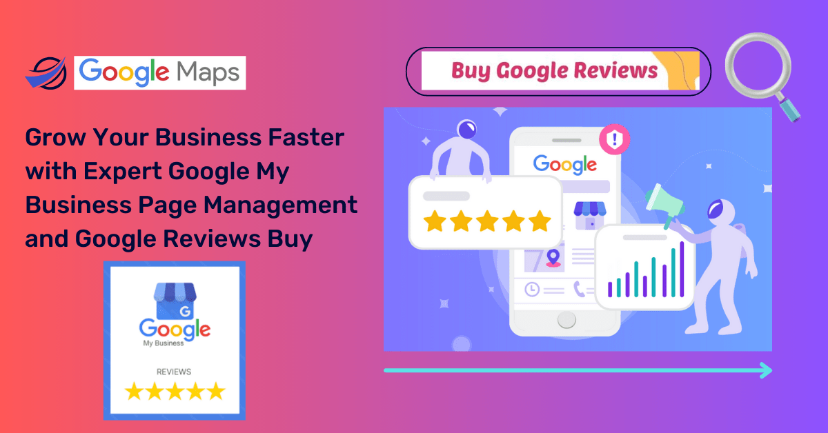 Manage Google My Business and Boost Growth with Reviews